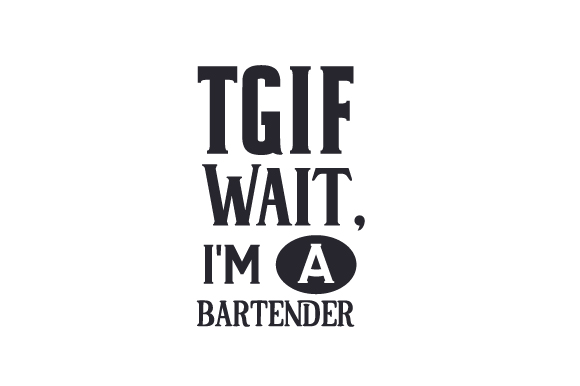 Reviewing TGIF - Wait, I'm a Bartender for Embroidery