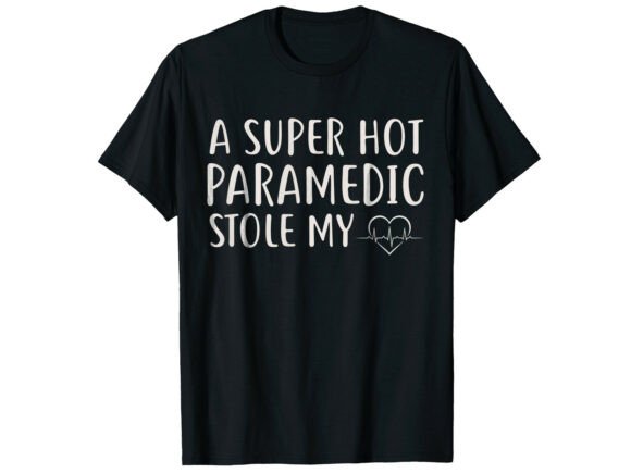 Reviewing the Funny Love Quote Paramedic T-Shirt Design