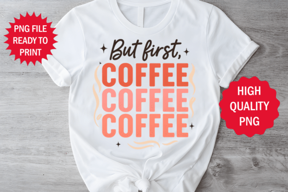Reviewing the Mother’s Day First Coffee Shirt Design